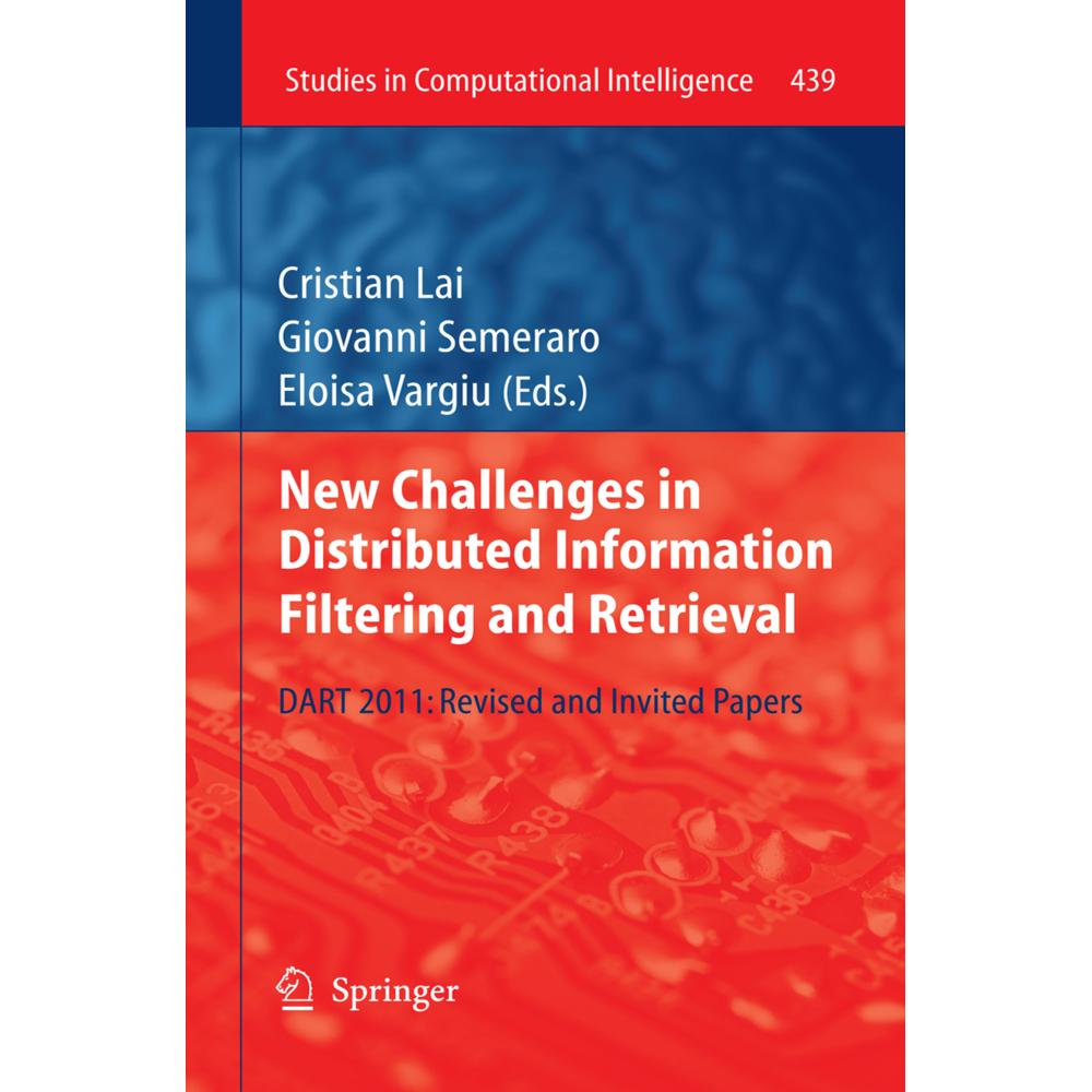 New Challenges in Distributed Information Filtering and Retrieval, Fachbücher von Cristian Lai, Giovanni Semeraro, Elois...