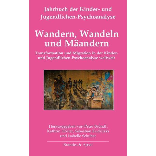 Thumbnail - Wandern, Wandeln und Mäandern, Fachbücher von Aglaia Karatza-Meents, Kathrin Hörter, Peter Bründl