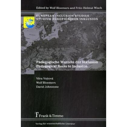 Pädagogische Wurzeln der Inklusion / Pedagogical Roots to Inclusion, Fachbücher