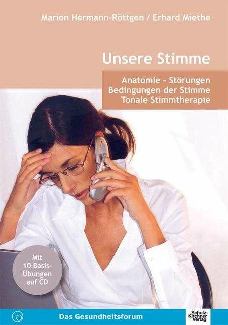 Produktbild Unsere Stimme (Deutsch, Erhard Miethe, Marion Hermann-Röttgen, 2006)