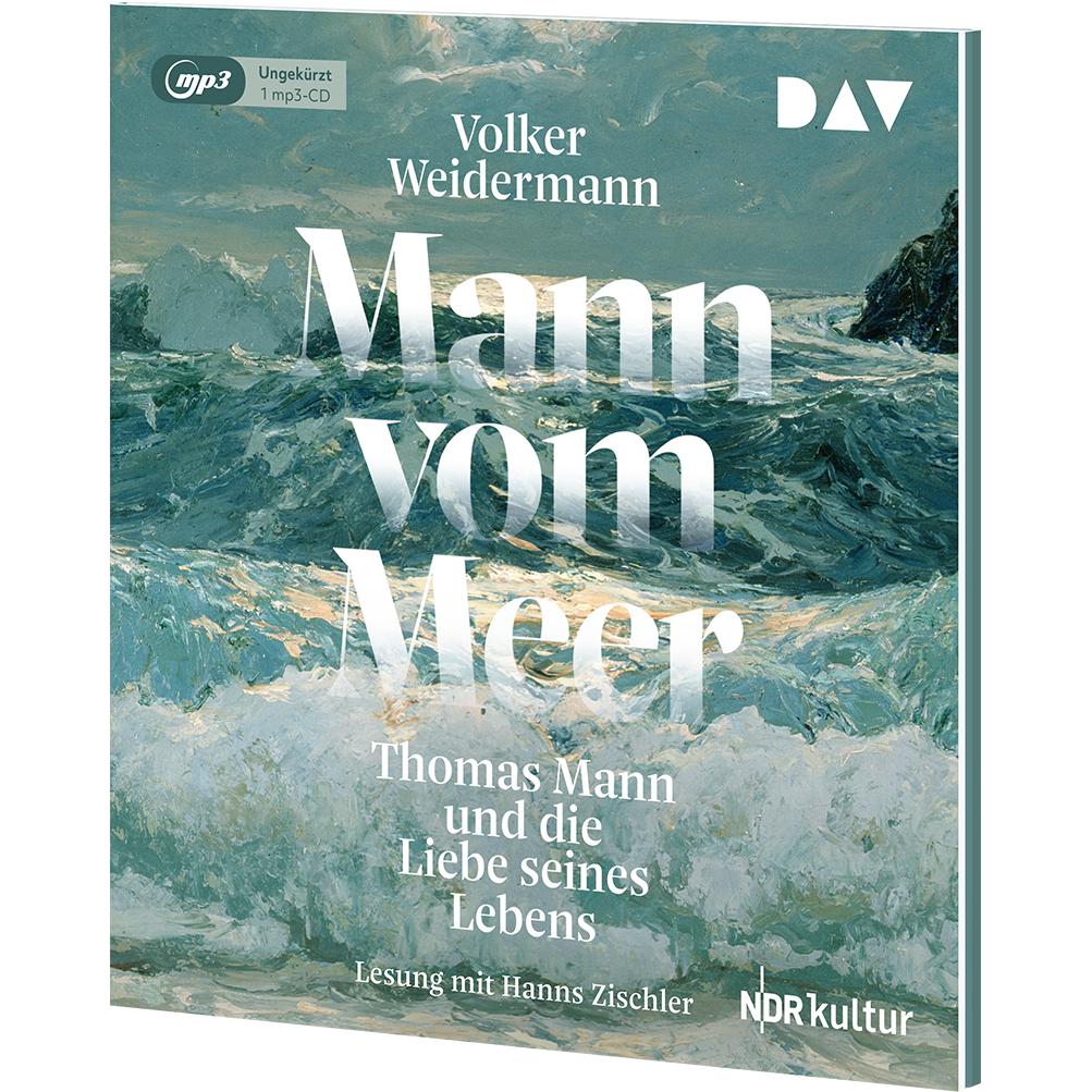 Thumbnail - Mann vom Meer. Thomas Mann und die Liebe seines Lebens, Hörbücher von Volker Weidermann, Hanns Zischler