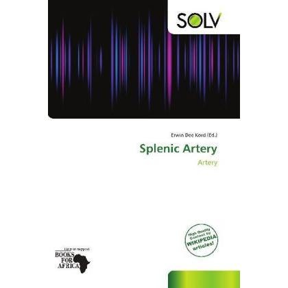 Splenic Artery, Fachbücher von Erwin Dee Kord