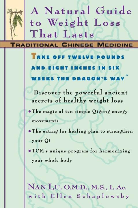 Produktbild TCM: A Natural Guide to Weight Loss That Lasts (Englisch, Ellen Schaplowsky, 2000)