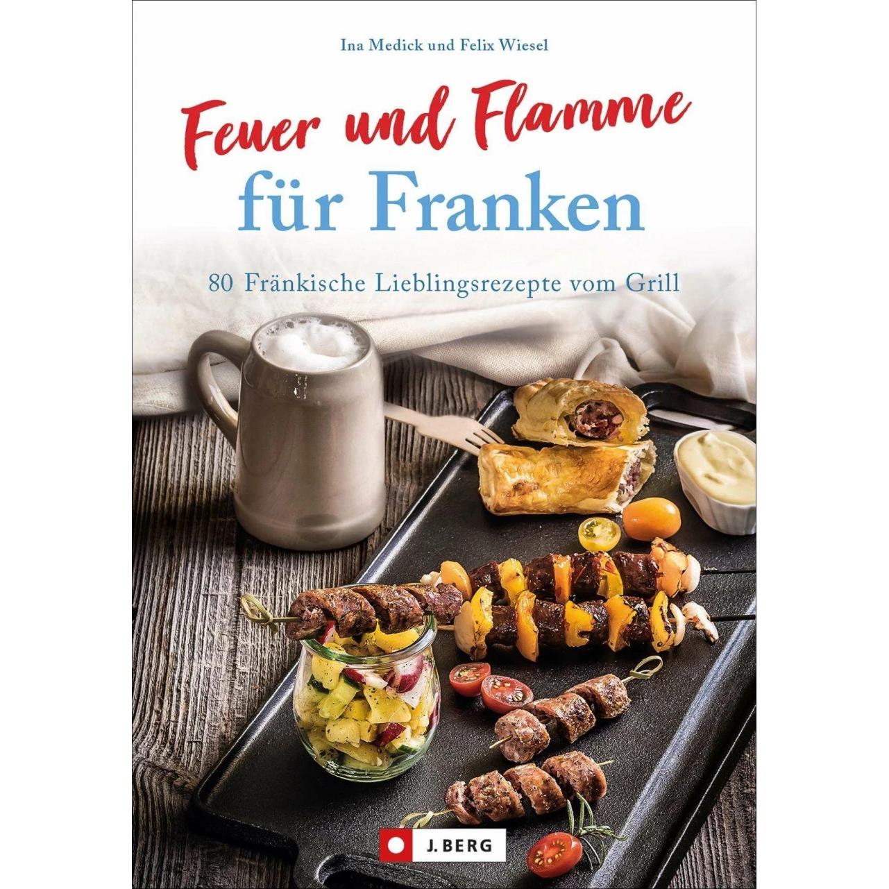 Feuer und Flamme für Franken, Ratgeber von Ina Medick