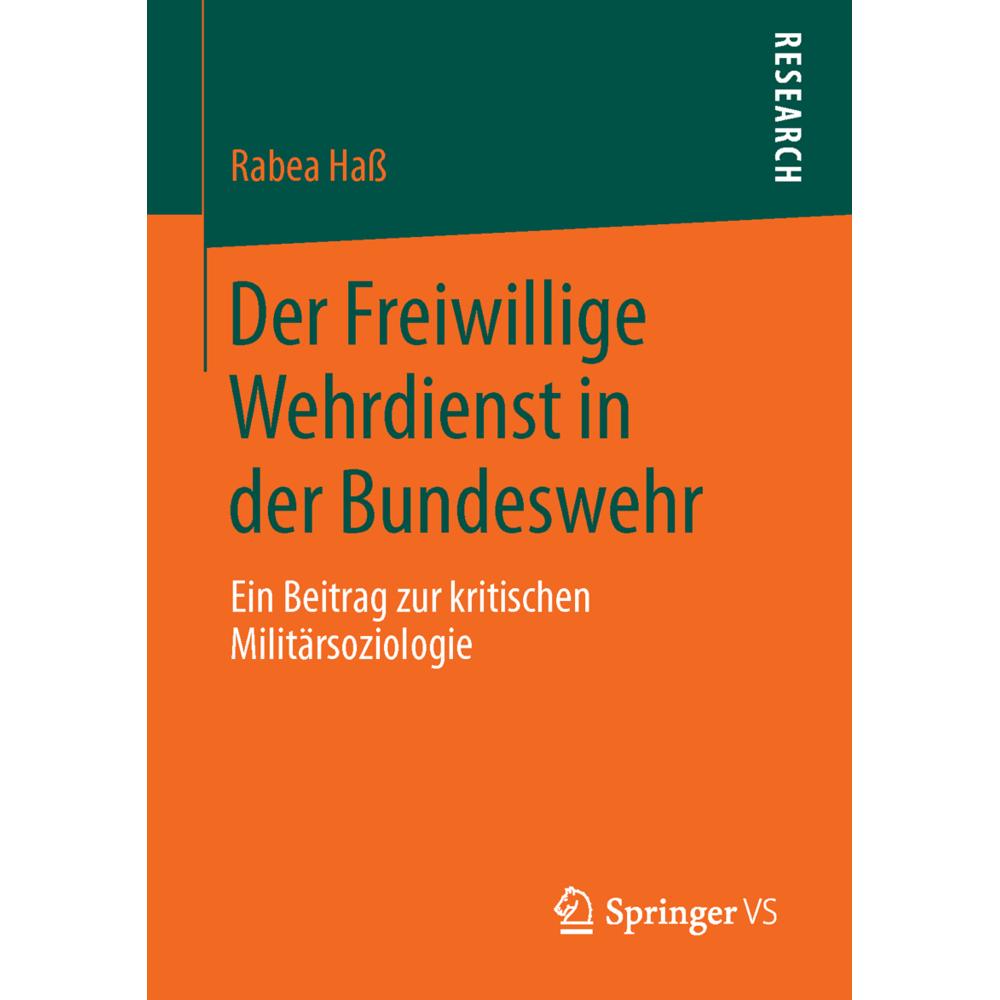 Der Freiwillige Wehrdienst in der Bundeswehr, Fachbücher von Rabea Hass