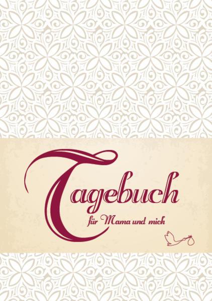 Produktbild Tagebuch für Mama und mich
