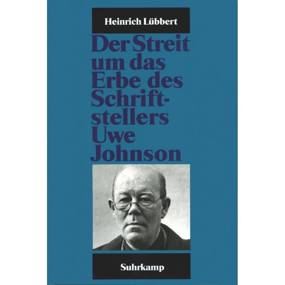 Der Streit um das Erbe des Schriftstellers Uwe Johnson, Fachbücher von Heinrich Lübbert