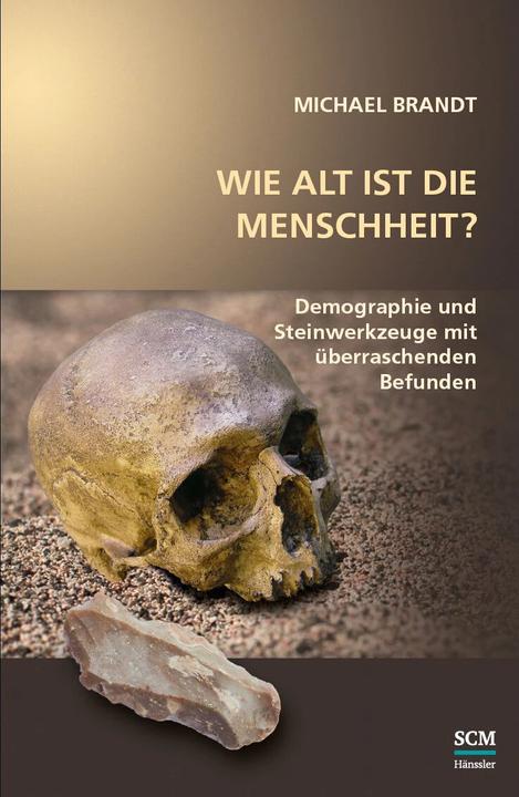 Produktbild Wie alt ist die Menschheit? (Deutsch, Michael Brandt, 2025)