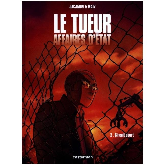 Thumbnail - Le Tueur : affaires d'Etat, Belletristik von Matz, Jacamon