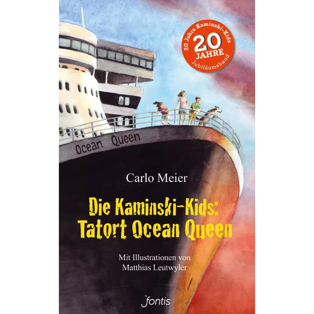 Die Kaminski-Kids: Tatort Ocean Queen, Kinderbücher von Carlo Meier, Matthias Leutwyler