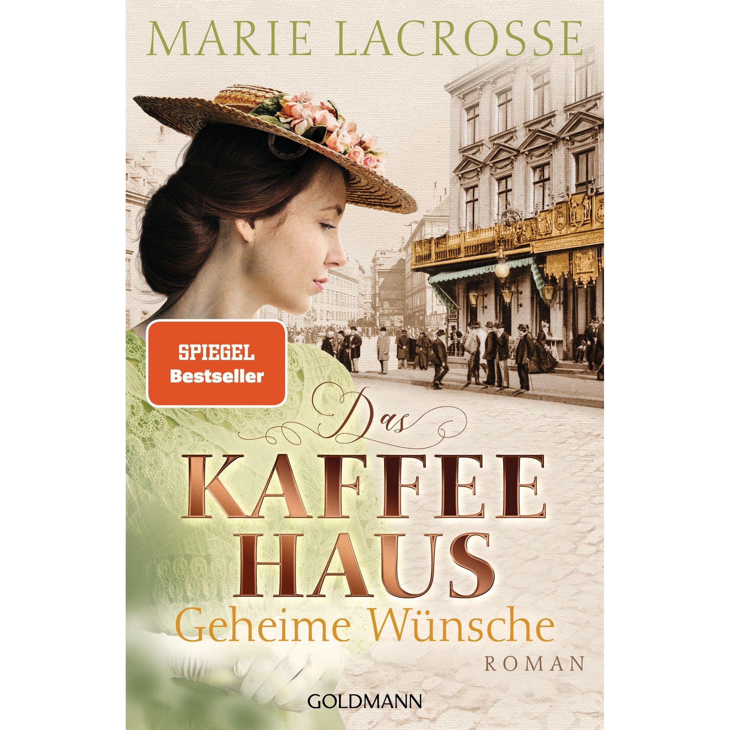 Das Kaffeehaus - Geheime Wünsche, Belletristik von Marie Lacrosse