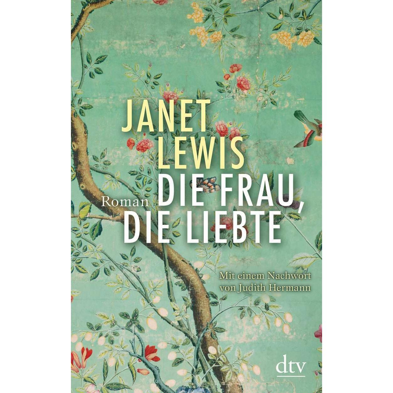 Die Frau, die liebte, Belletristik von Janet Lewis