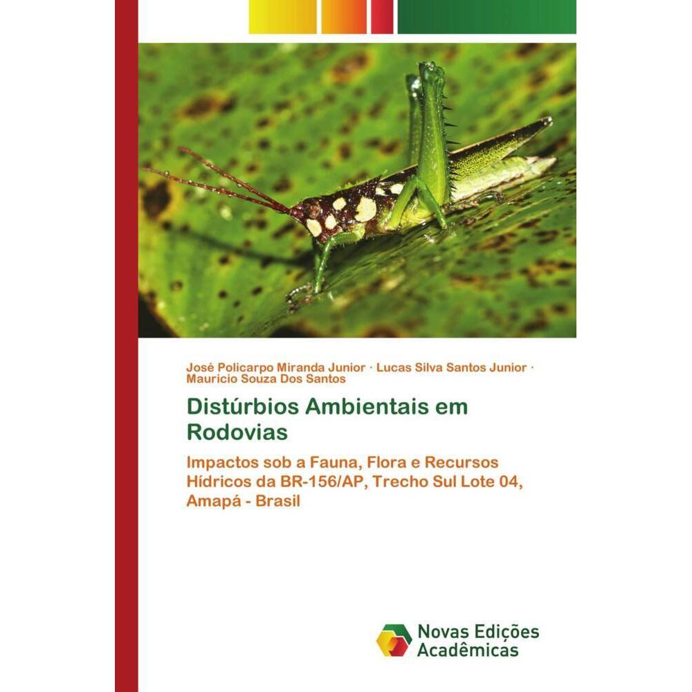 Distúrbios Ambientais em Rodovias, Fachbücher von Lucas Silva Santos Junior, José Policarpo Miranda Junior, Mauricio Sou...