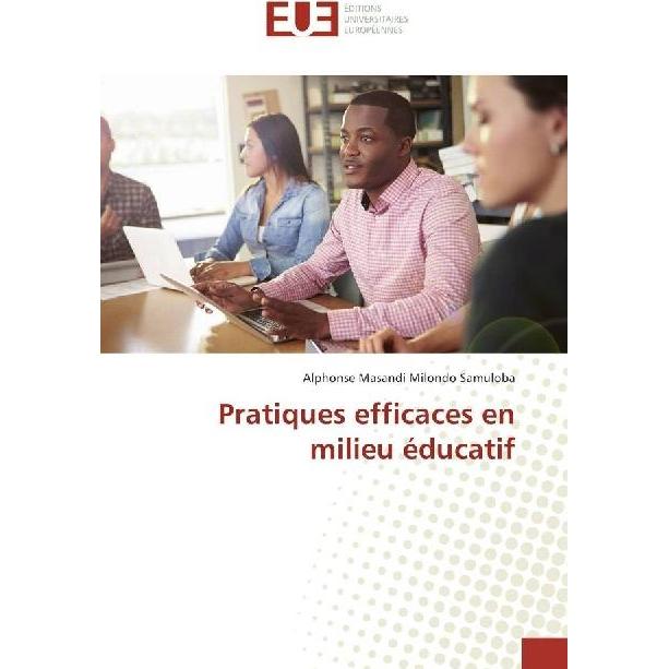 Pratiques efficaces en milieu éducatif, Fachbücher von Alphonse Masandi Milondo Samuloba