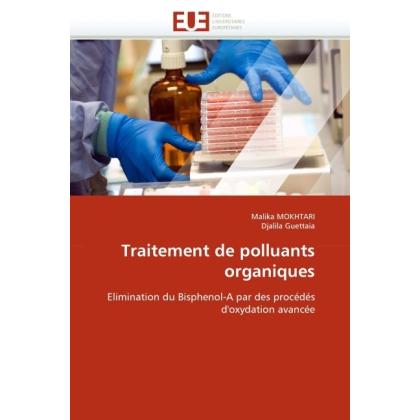 Thumbnail - Traitement de polluants organiques, Fachbücher von Malika Mokhtari, Djalila Guettaia