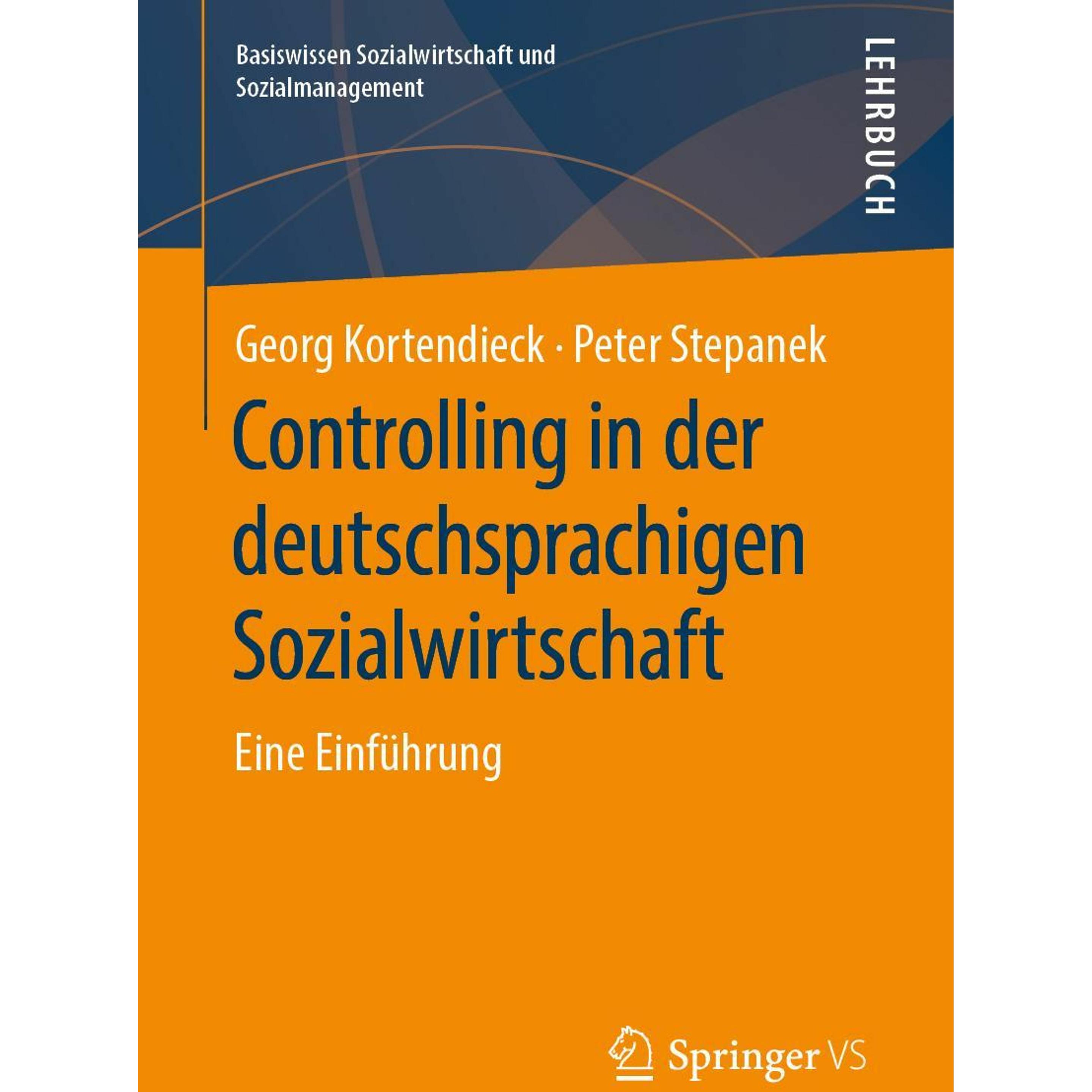 Controlling in der deutschsprachigen Sozialwirtschaft, Fachbücher von Peter Stepanek, Georg Kortendieck