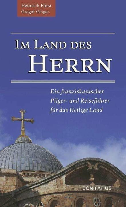 Produktbild Im Land des Herrn (Deutsch, Gregor Geiger, Heinrich Fürst, 2020)