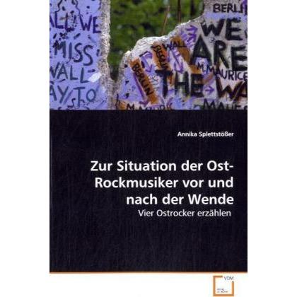 Zur Situation der Ost-Rockmusiker vor und nach der Wende, Fachbücher