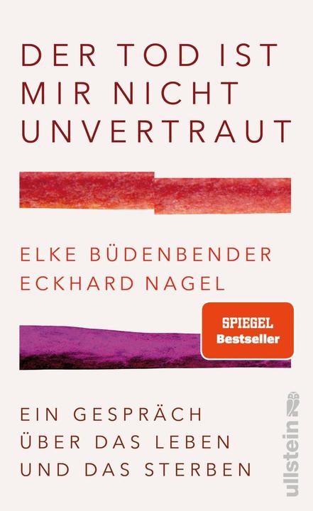 Der Tod ist mir nicht unvertraut (Deutsch, Elke Büdenbender, Eckhard Nagel, 2022)
