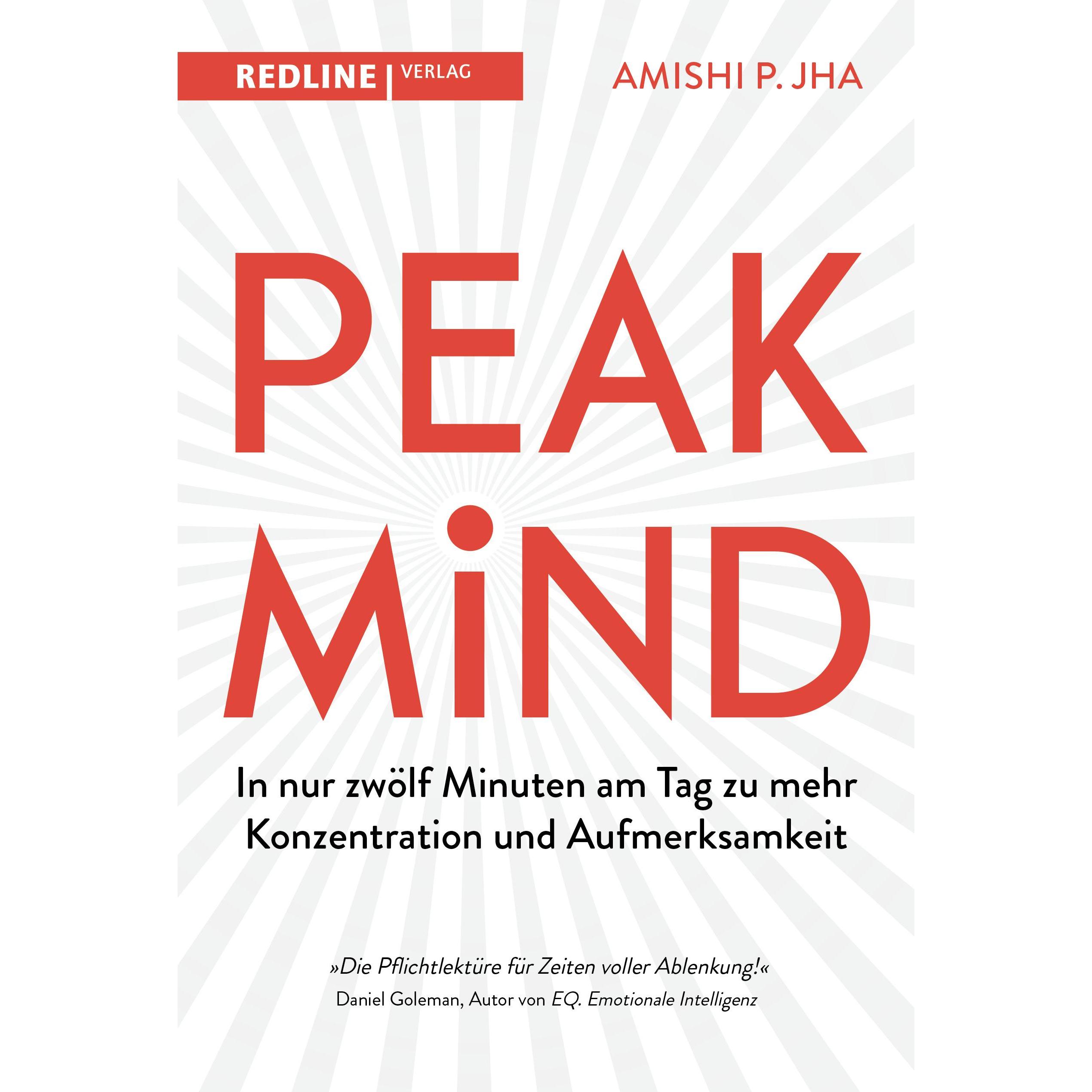 Peak Mind, Ratgeber von Amishi P. Jha