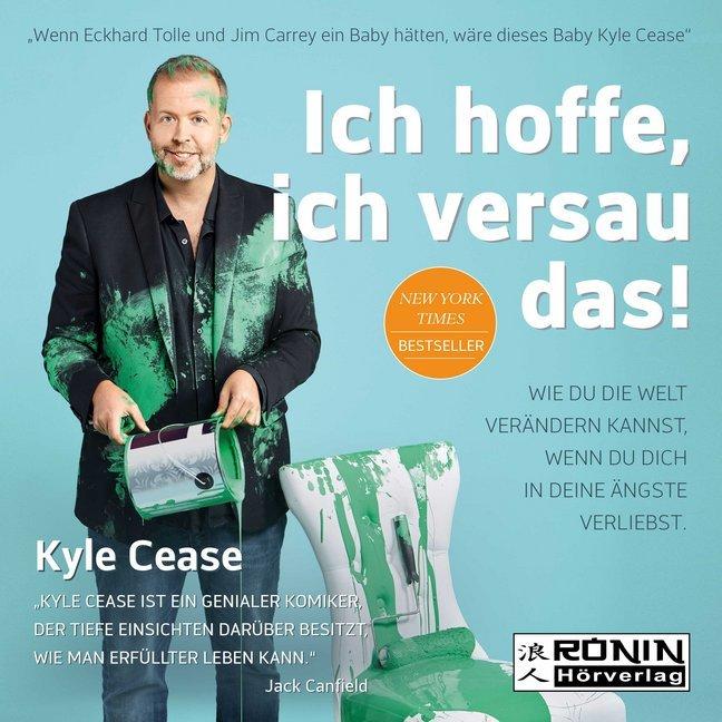 Cease:Ich hoffe, ich versau das!,MP3-CD, Hörbücher von Kyle Cease
