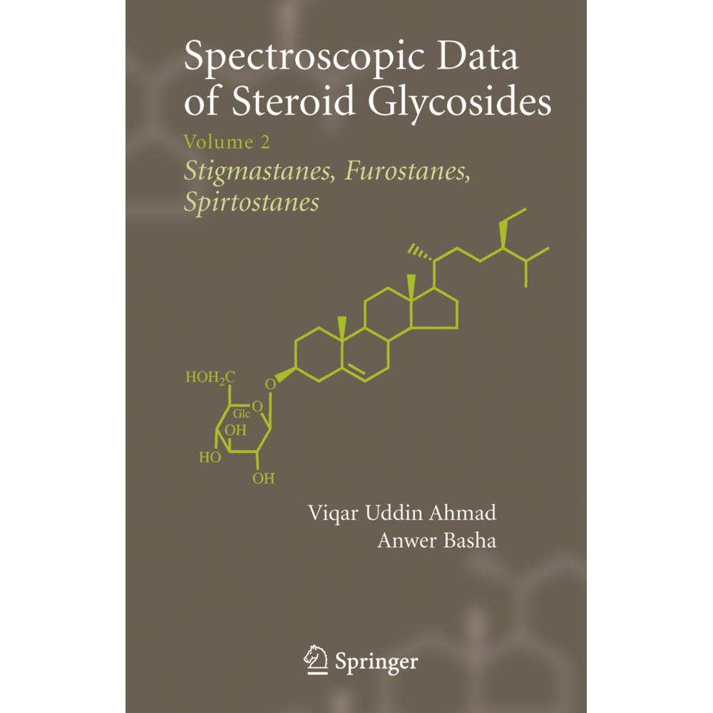 Spectroscopic Data of Steroid Glycosides, Fachbücher von Viqar Uddin Ahmad, Anwer Basha