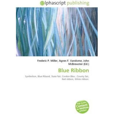 Blue Ribbon, Fachbücher von Frederic P. Miller, John McBrewster, Agnes F. Vandome