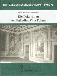 Produktbild Die Dekoration von Palladios Villa Poiana (Deutsch, Petra Schmied-Hartmann, 1997)