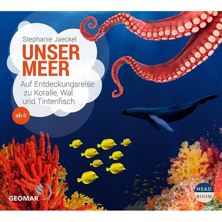 Jaeckel:Unser Meer - Kimmo und Saki ent, Hörbücher