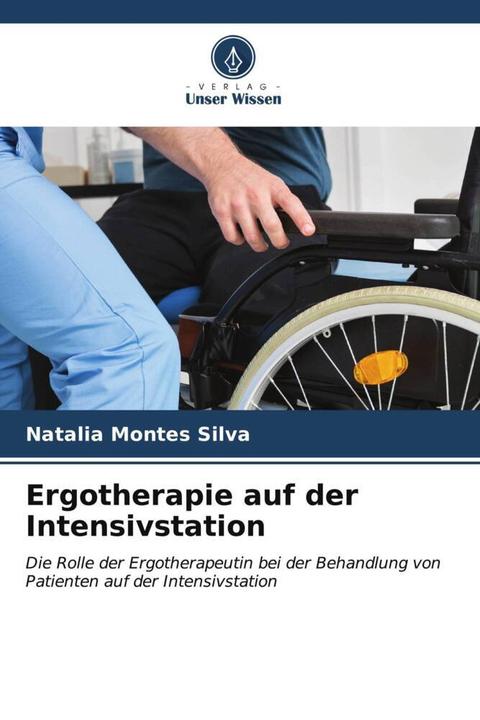 Produktbild Ergotherapie auf der Intensivstation (Natalia Montes Silva, 2024)
