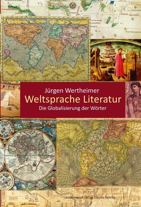 Produktbild Weltsprache Literatur (Deutsch, Jürgen Wertheimer, 2018)