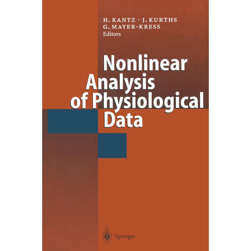 Nonlinear Analysis of Physiological Data, Fachbücher von J. Kurths, Gottfried Mayer-Kress, Holger Kantz