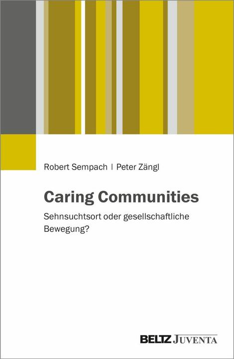 Produktbild Caring Communities (Deutsch, Peter Zängl, Robert Sempach, 2026)