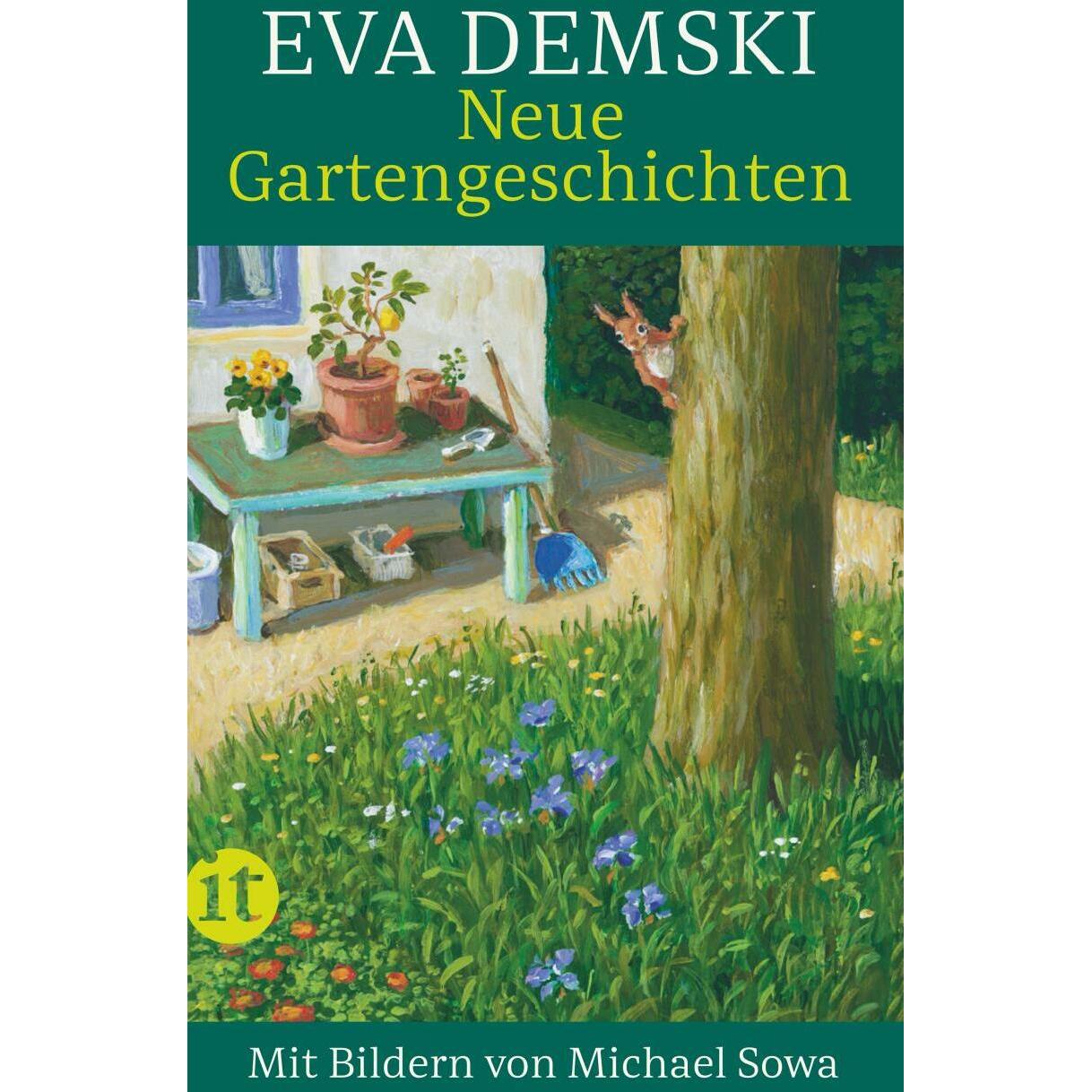 Neue Gartengeschichten, Belletristik von Eva Demski, Michael Sowa