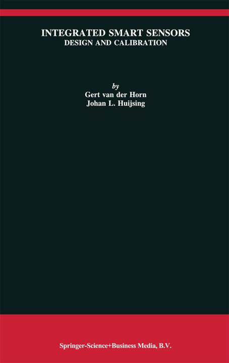 Integrated Smart Sensors (Gert van der Horn, Johan H. Huijsing, 2010)