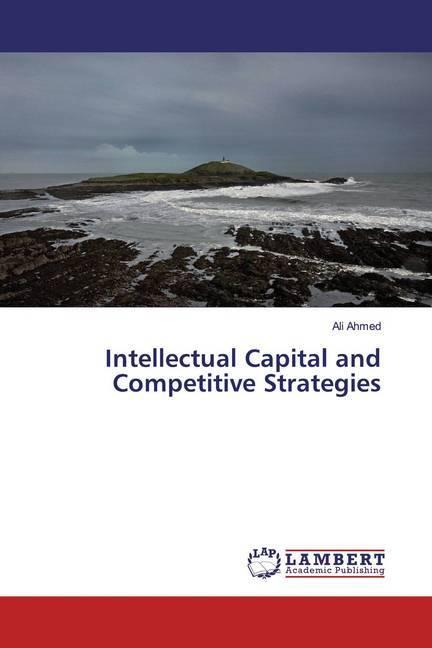 Image du produit Intellectual Capital and Competitive Strategies (Allemand, Ali Ahmed, 2019)
