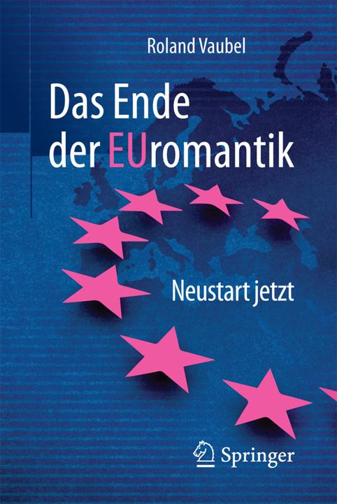 Produktbild Das Ende der Euromantik (Deutsch, Roland Vaubel, 2018)