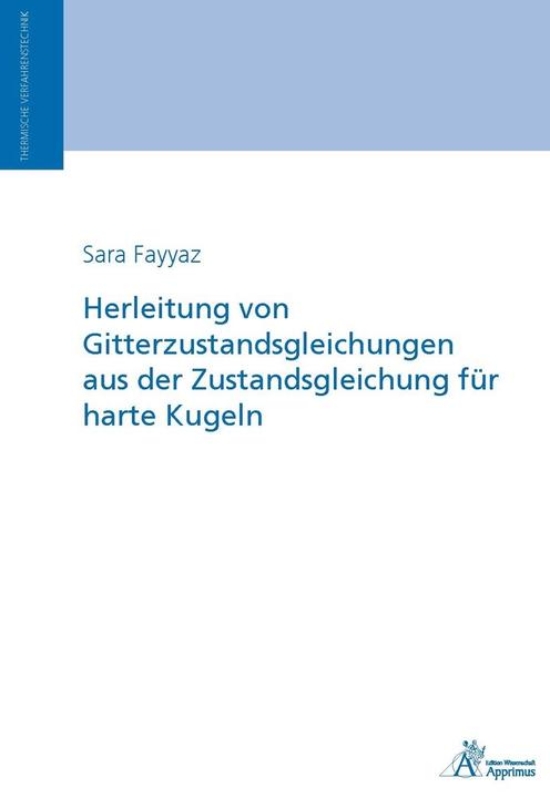 Produktbild Herleitung von Gitterzustandsgleichungen aus der Zustandsgleichung für harte Kugeln (Sara Fayyaz, 2014)