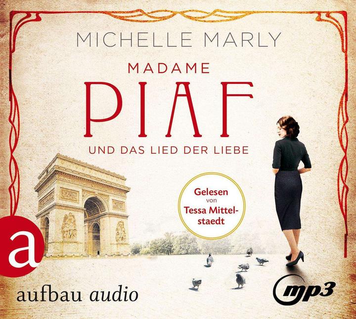 Madame Piaf und das Lied der Liebe (Michelle Marly, Deutsch)
