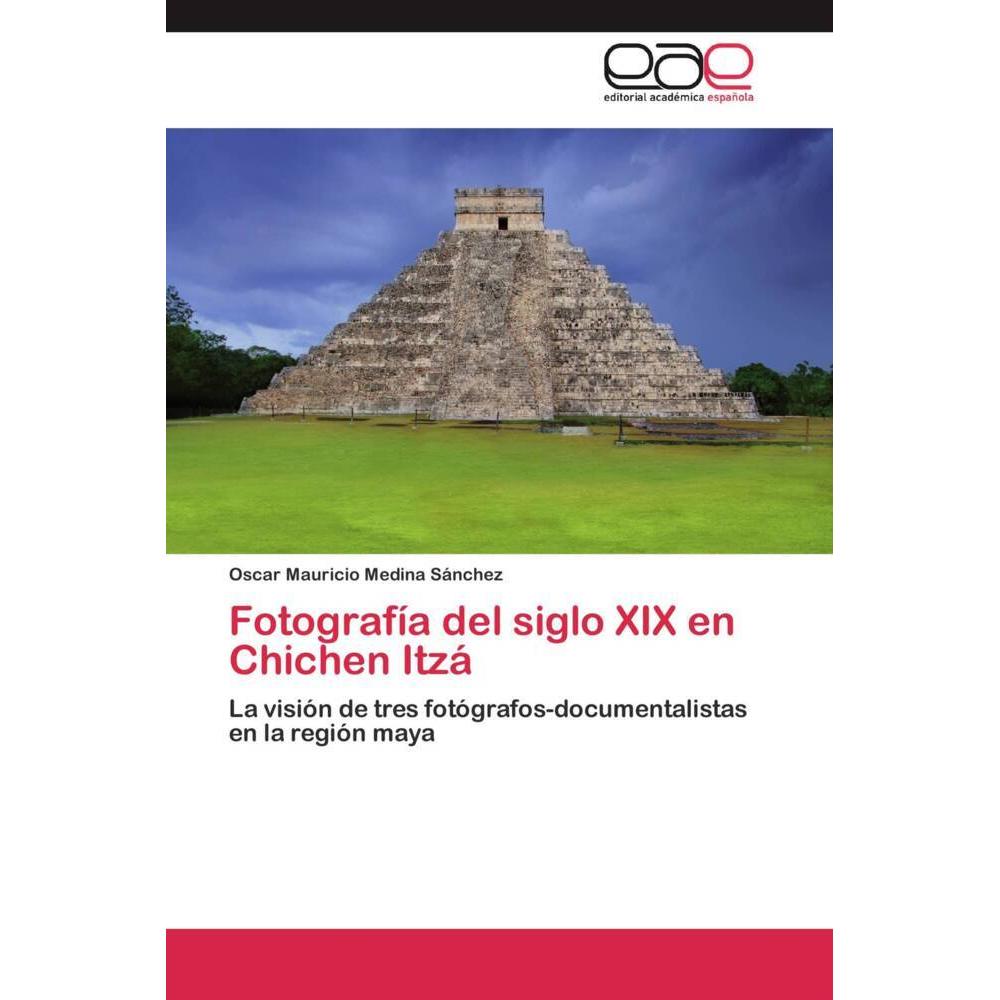 Fotografía del siglo XIX en Chichen Itzá, Fachbücher
