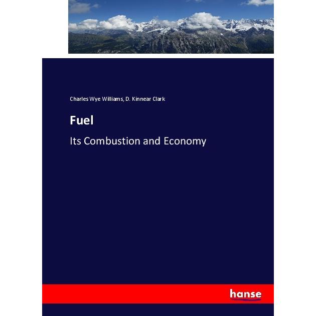 Fuel, Fachbücher von D. Kinnear Clark