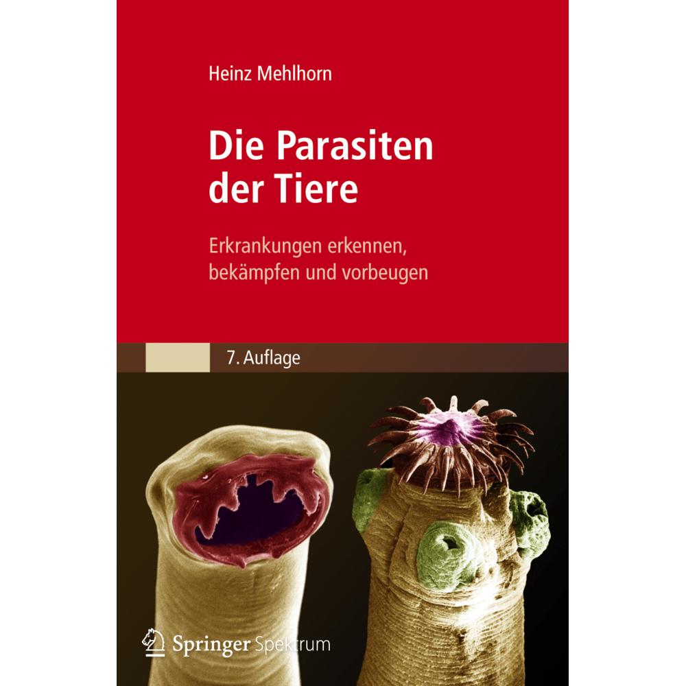 Die Parasiten der Tiere, Fachbücher von Heinz Mehlhorn