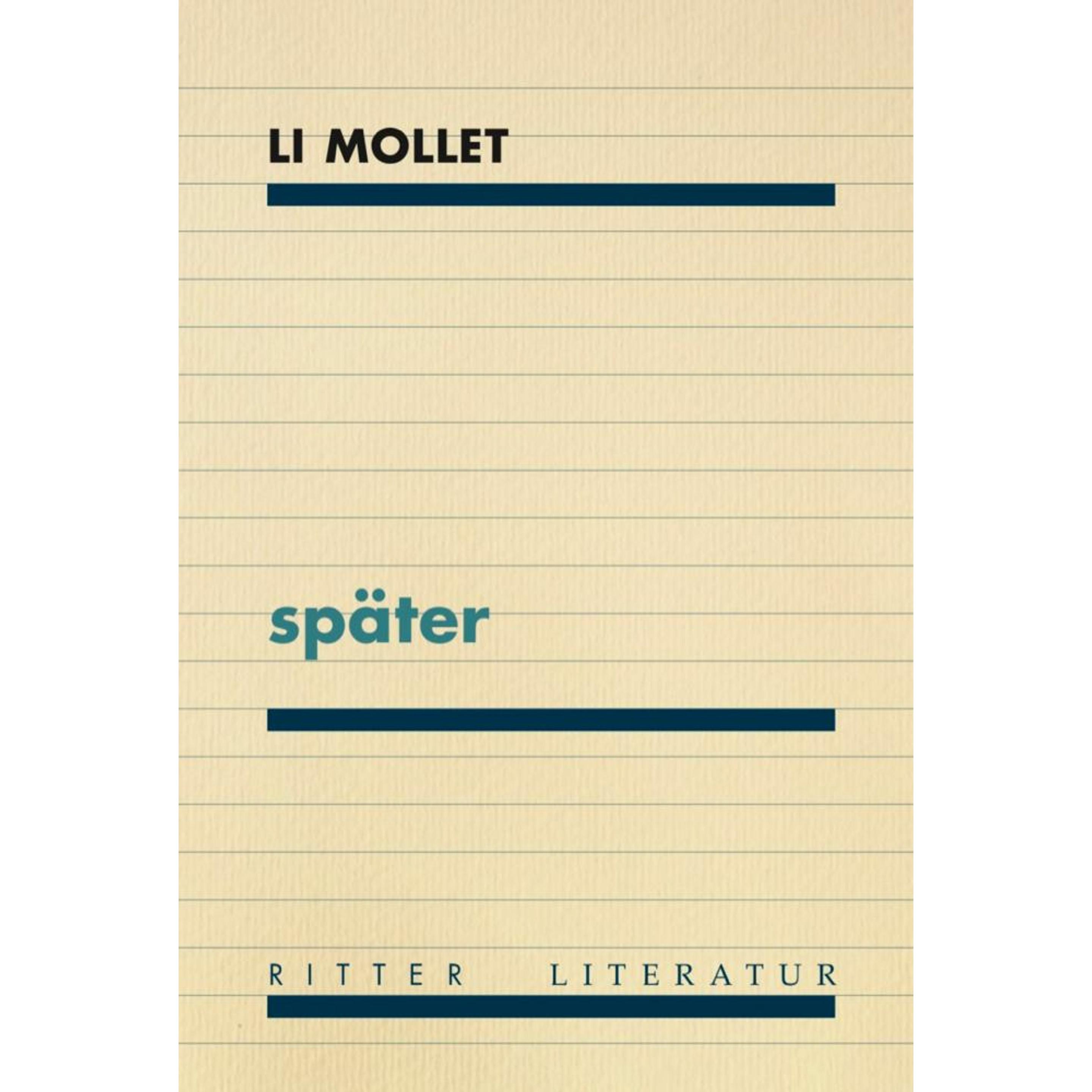 später, Belletristik von Li Mollet