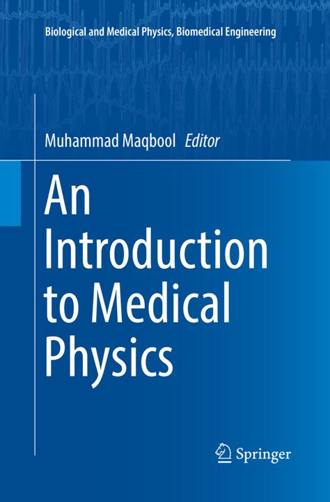 Produktbild An Introduction to Medical Physics (Muhammad Maqbool, 2018)