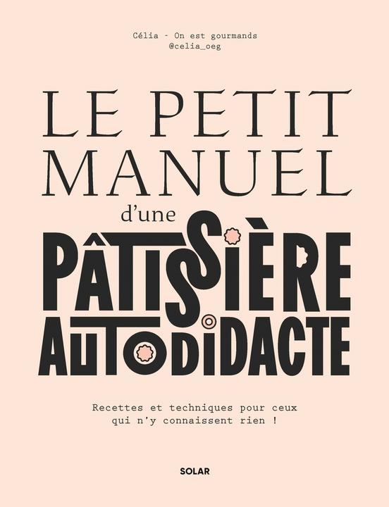Solar Le petit manuel d'une pâtissière autodidacte - buy at