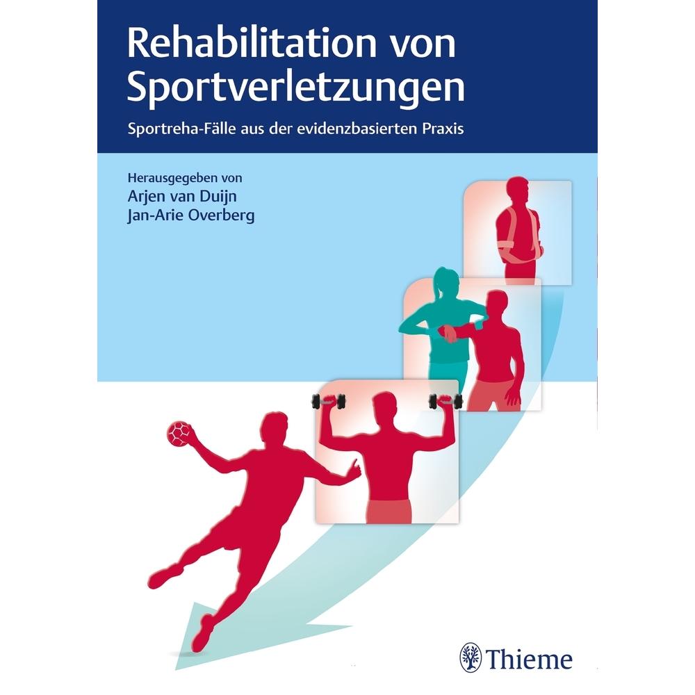 Rehabilitation von Sportverletzungen, Fachbücher von Jan-Arie Overberg, Arjen van Duijn