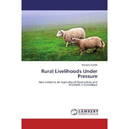 Rural Livelihoods Under Pressure, Fachbücher