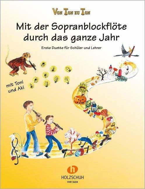 Produktbild Von Ton zu Ton. Mit der Sopranblockflöte durch das ganze Jahr (Deutsch, Eva-Maria Zahner, 2002)