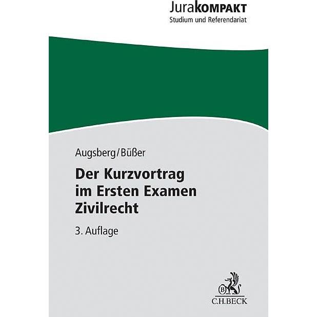 Der Kurzvortrag im Ersten Examen Zivilrecht, Fachbücher von Janko Büsser