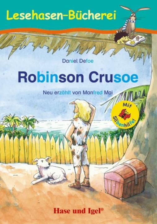 Produktbild Robinson Crusoe / Silbenhilfe (Deutsch, Daniel Defoe, Manfred Mai, 2018)